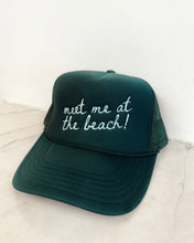 Load image into Gallery viewer, La Fête Goods - Meet Me at the Beach! Trucker Hat

